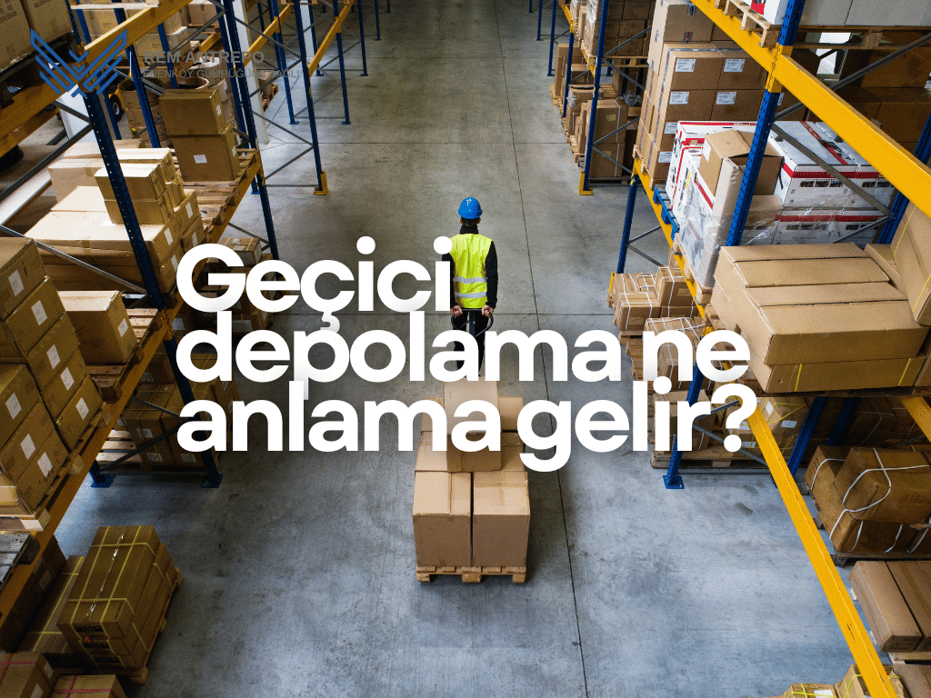 Geçici depolama ne anlama gelir?