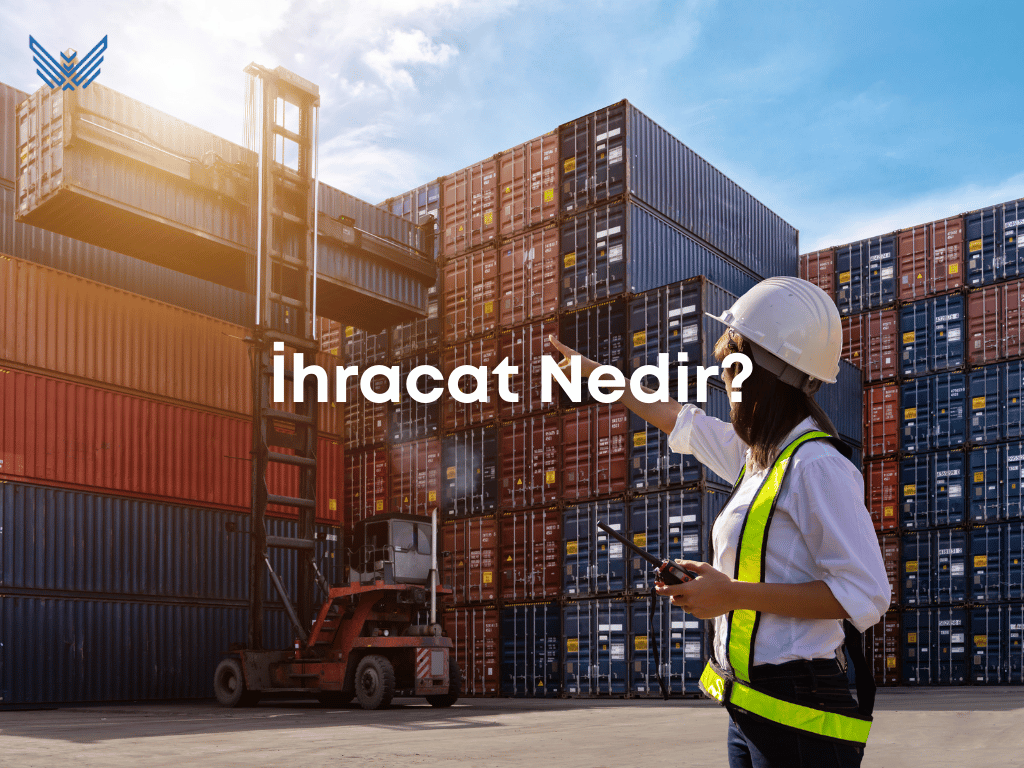 İhracat Nedir?